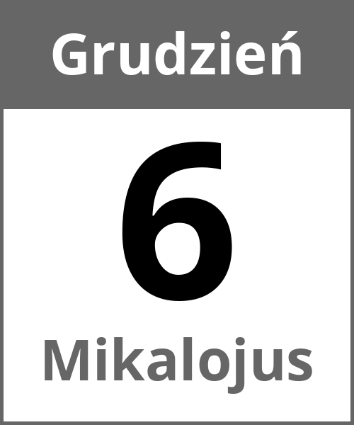 Swieto Mikalojus Grudzień 6.12.