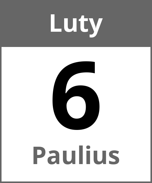 Swieto Paulius Luty 6.2.