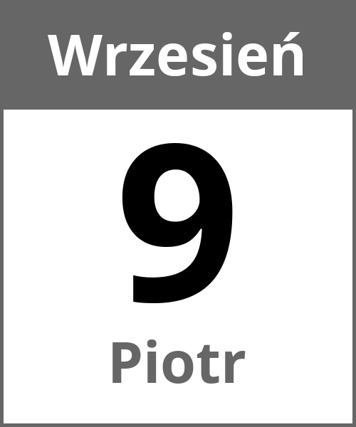 Swieto Piotr Wrzesień 9.9.