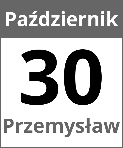 Swieto Przemysław Październik 30.10.