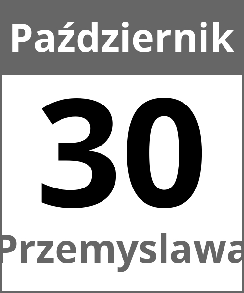 Swieto Przemyslawa Październik 30.10.