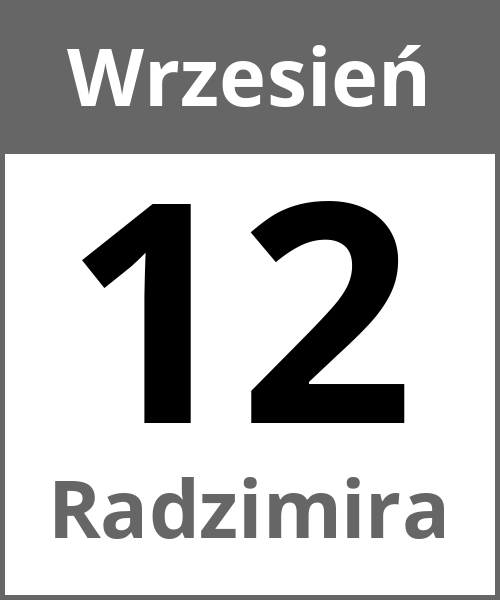 Swieto Radzimira Wrzesień 12.9.