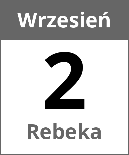 Swieto Rebeka Wrzesień 2.9.