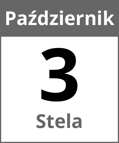 Swieto Stela Październik 3.10.