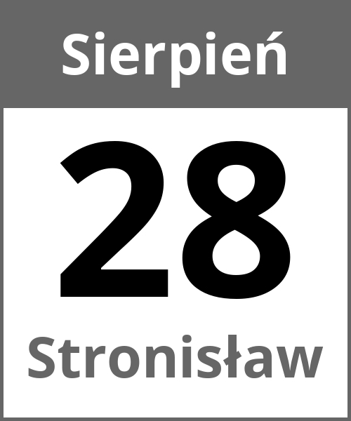 Swieto Stronisław Sierpień 28.8.