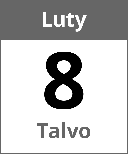 Swieto Talvo Luty 8.2.