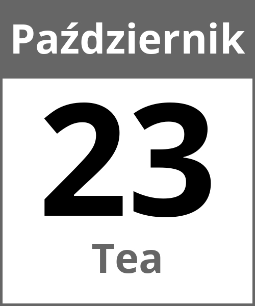 Swieto Tea Październik 23.10.