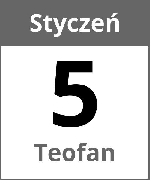 Swieto Teofan Styczeń 5.1.