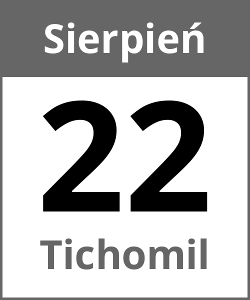 Swieto Tichomil Sierpień 22.8.