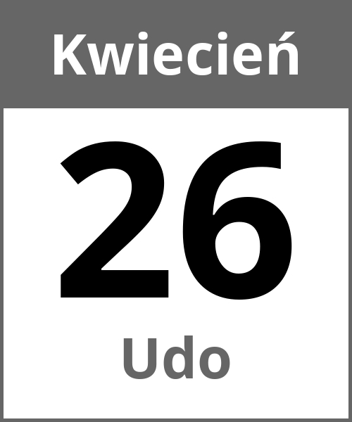 Swieto Udo Kwiecień 26.4.