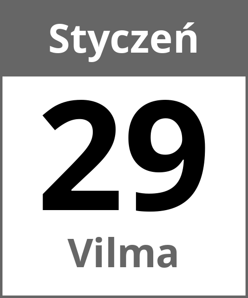 Swieto Vilma Styczeń 29.1.