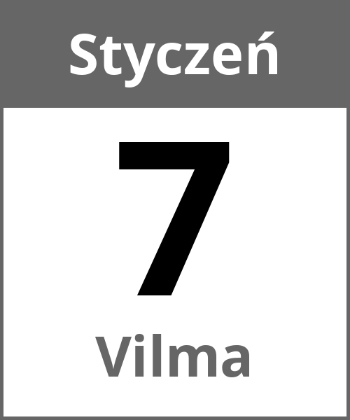 Swieto Vilma Styczeń 7.1.