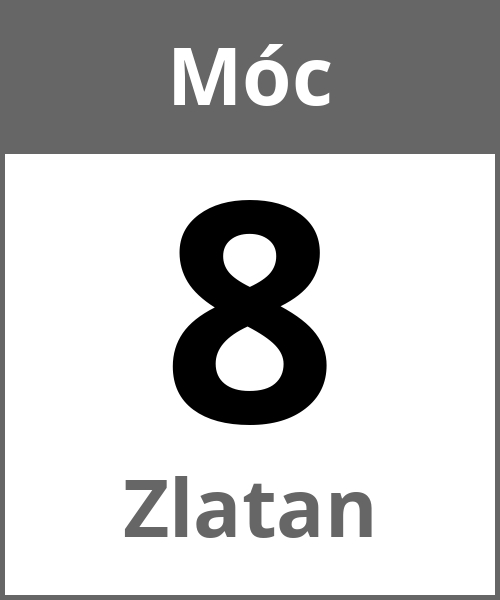 Swieto Zlatan Móc 8.5.