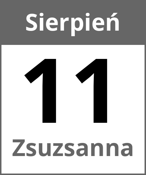 Swieto Zsuzsanna Sierpień 11.8.