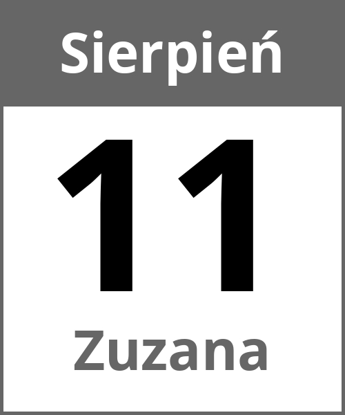 Swieto Zuzana Sierpień 11.8.