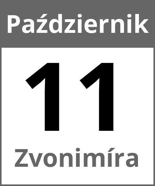 Swieto Zvonimíra Październik 11.10.