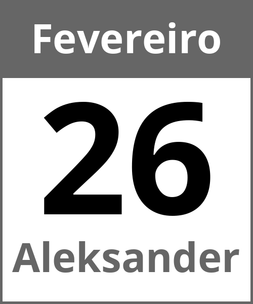 Festa Aleksander Fevereiro 26.2.