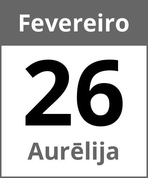 Festa Aurēlija Fevereiro 26.2.