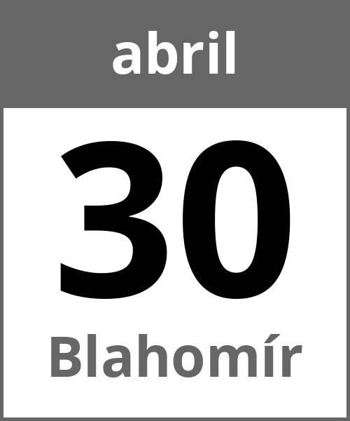 Festa Blahomír abril 30.4.