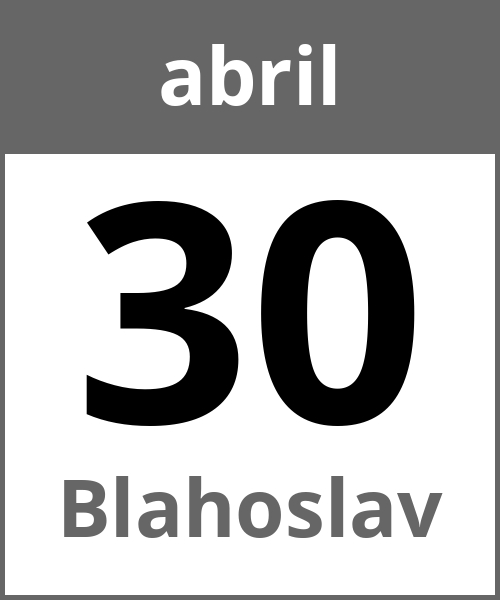 Festa Blahoslav abril 30.4.