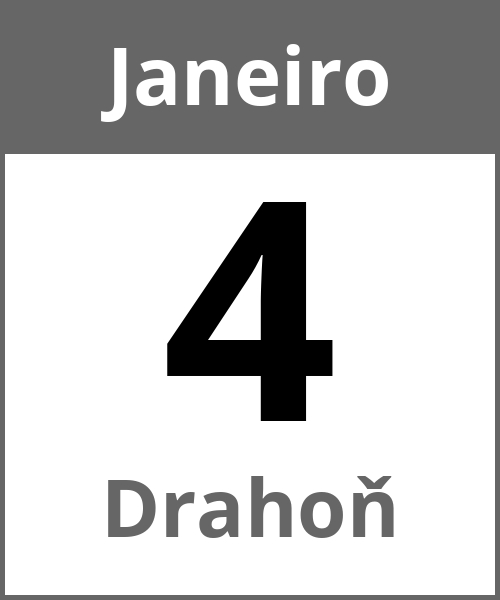 Festa Drahoň Janeiro 4.1.