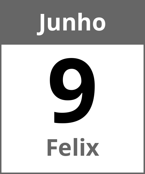 Festa Felix Junho 9.6.