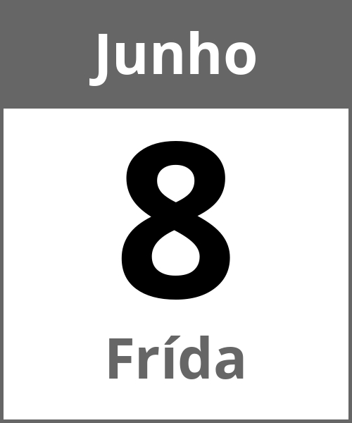 Festa Frída Junho 8.6.