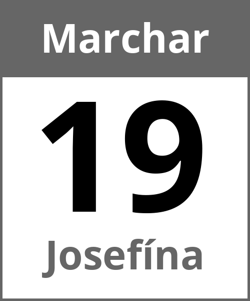 Festa Josefína Marchar 19.3.