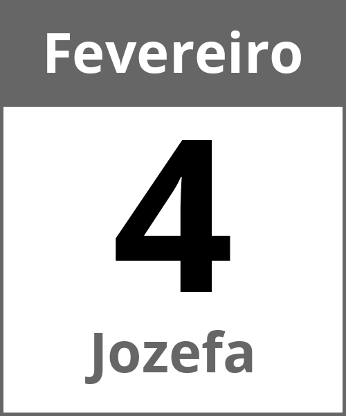 Festa Jozefa Fevereiro 4.2.