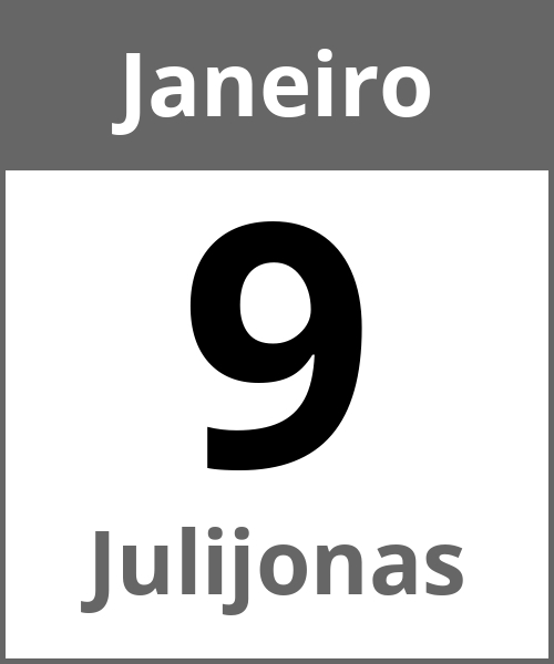 Festa Julijonas Janeiro 9.1.