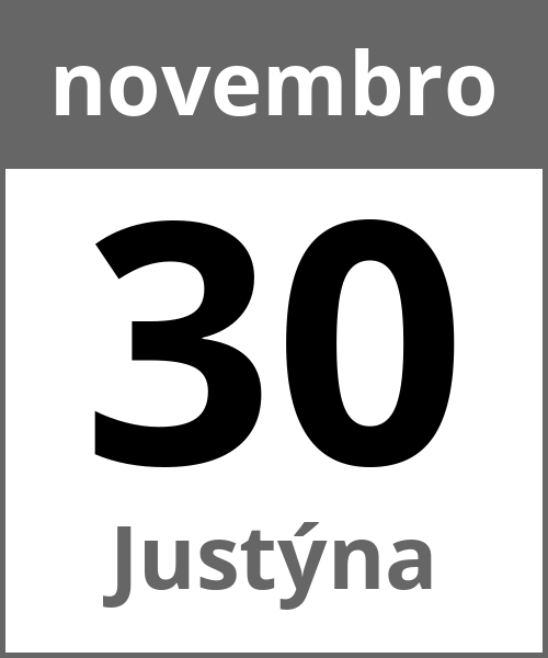 Festa Justýna novembro 30.11.