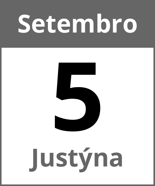 Festa Justýna Setembro 5.9.