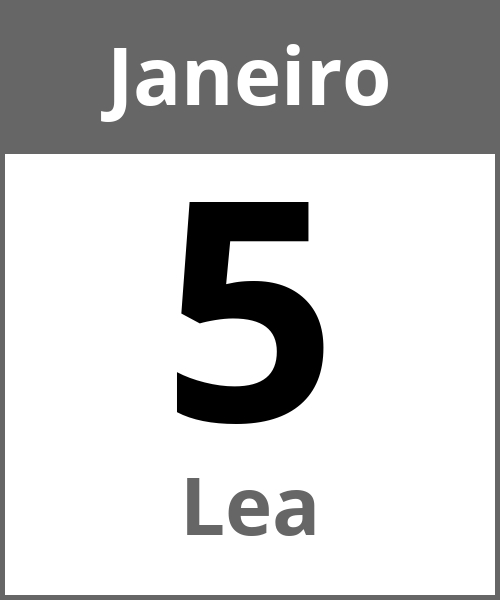 Festa Lea Janeiro 5.1.