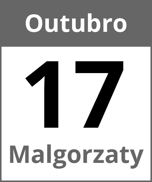 Festa Malgorzaty Outubro 17.10.