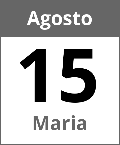 Festa Maria Agosto 15.8.