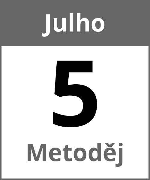 Festa Metoděj Julho 5.7.