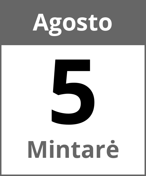 Festa Mintarė Agosto 5.8.