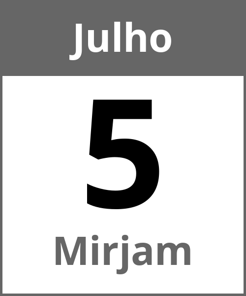 Festa Mirjam Julho 5.7.