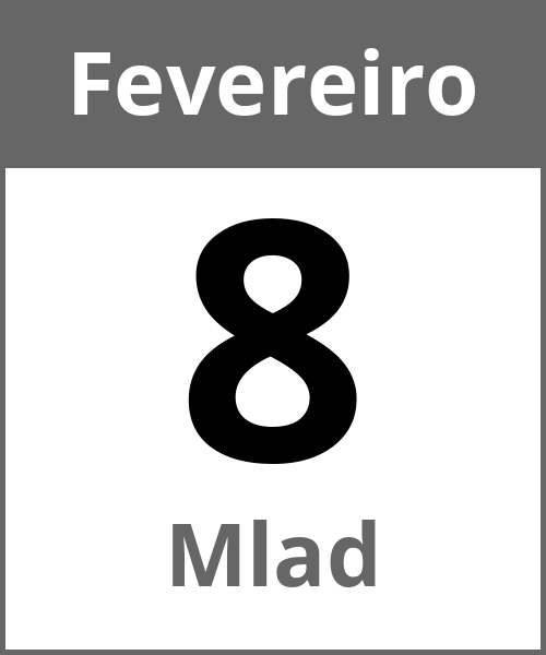 Festa Mlad Fevereiro 8.2.