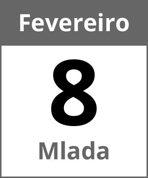 Festa Mlada Fevereiro 8.2.