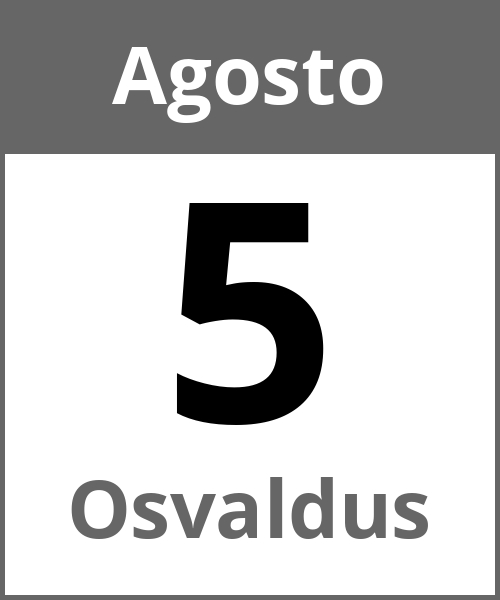 Festa Osvaldus Agosto 5.8.