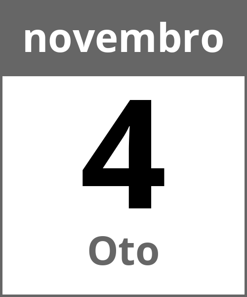 Festa Oto novembro 4.11.