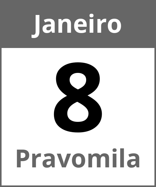 Festa Pravomila Janeiro 8.1.