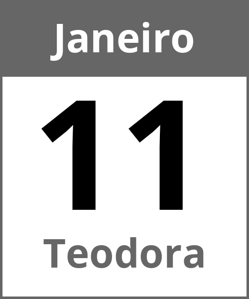 Festa Teodora Janeiro 11.1.